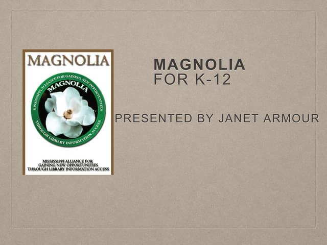 MAGNOLIA Databases Grades K-5