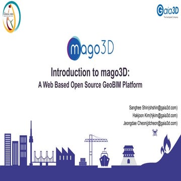 Introduction to mago3D: A Web Based Open Source GeoBIM Platform