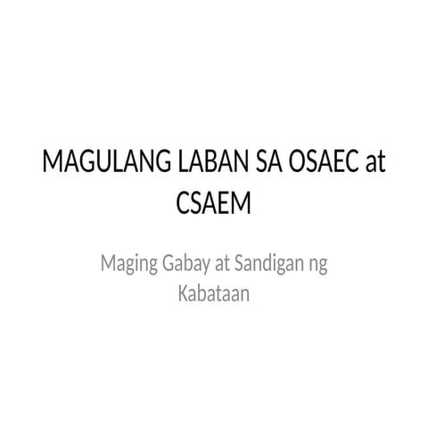 MAGULANG laban sa Online Sexual Abuse and Exploitation of Children ...