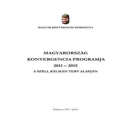 Magyarország Konvergencia Programja 2011-2015 pdf letöltés