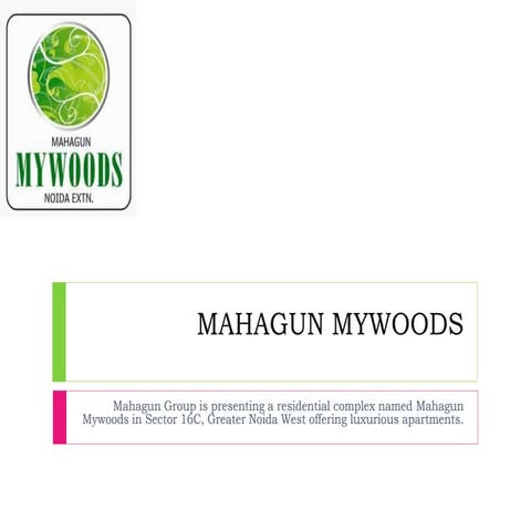 Mahagun mywoods