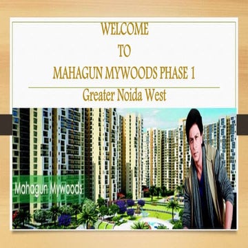 Mahagun Mywoods Residential Apartments Phase 1 Greater Noida west