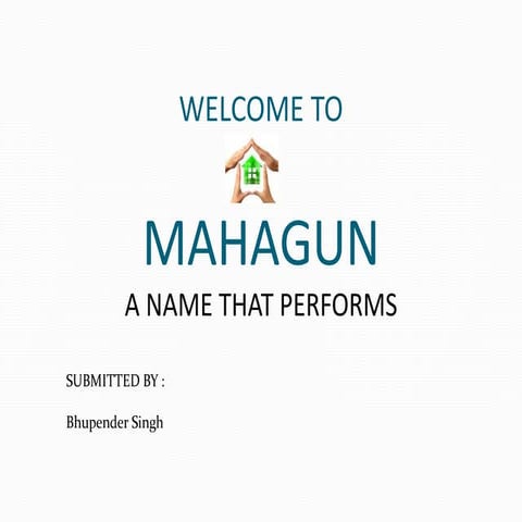 Mahagun ppt