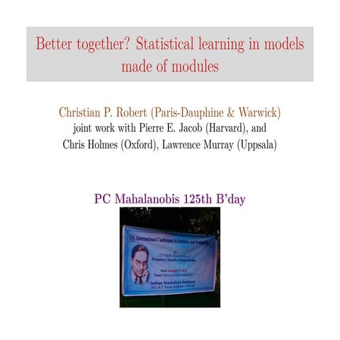 better together? statistical learning in models made of modules