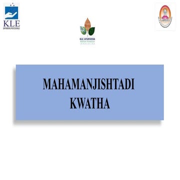 Mahamanjishtadi kashaya by Dr. Vimarsha Bhatkalkar.pptx