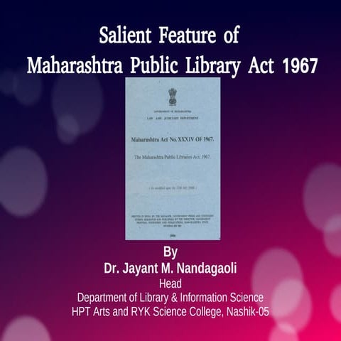 Salient Feature of  Maharashtra Public Library Act 1967