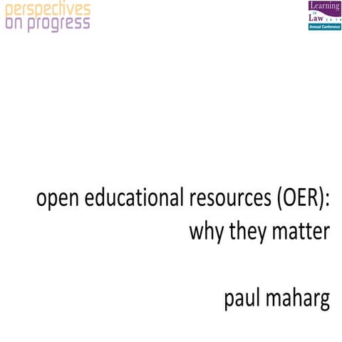 Open educational resources (OER): why they matter