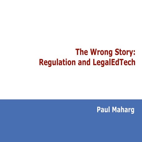 The wrong story: regulation and legal ed tech