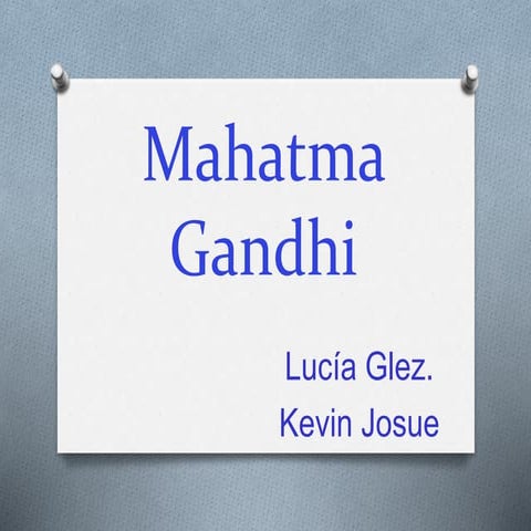 Mahatma gandhi