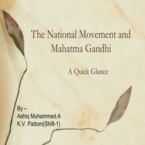 Mahatma Gandhi and National Movements