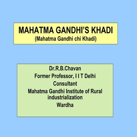 Mahatma gandhi’s khadi