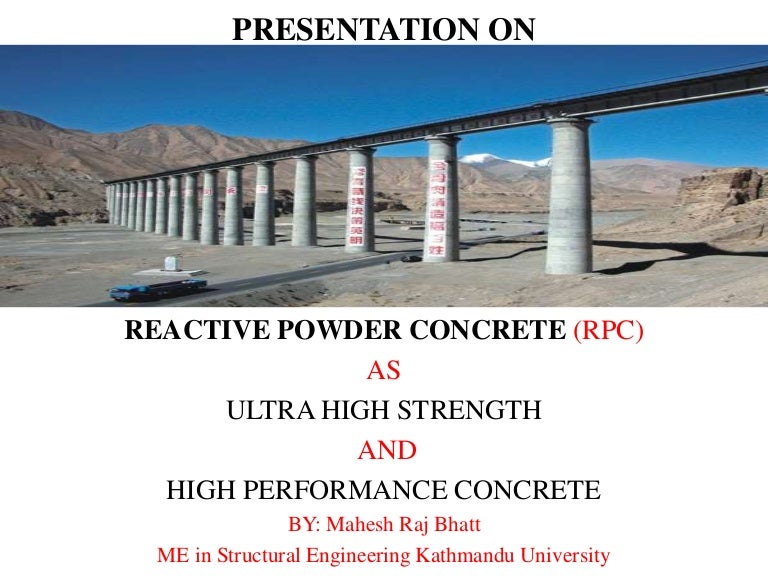 Reactive Powder Concrete , as high strength and high performance co…