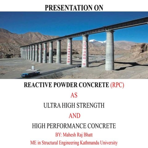 Reactive Powder  Concrete , as high strength and  high performance concrete