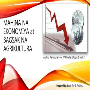 Mahina na Ekonomiya at Bagsak na Agrikultura