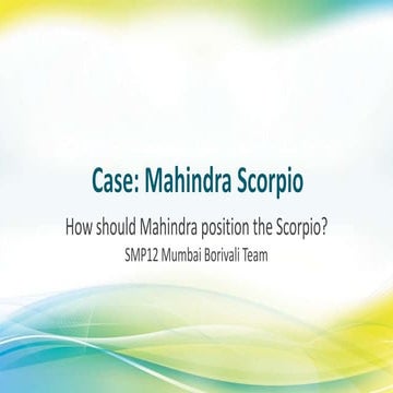 Mahindra Case Study - Creating the Scorpio