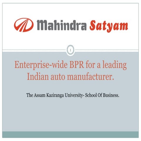 Mahindra Satyam- Business Process Re-engineering Case Study.