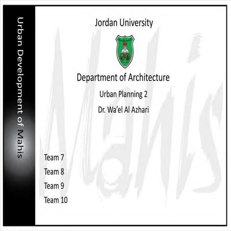 MAHIS URBAN PLANNING ANALYSIS
