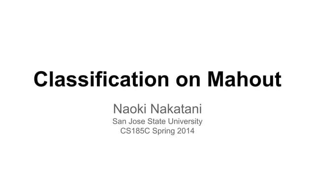 Mahout classification presentation