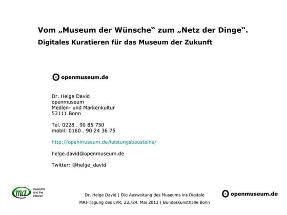 Vom „Museum der Wünsche“ zum „Netz der Dinge“. Digitales Kuratieren für das M...