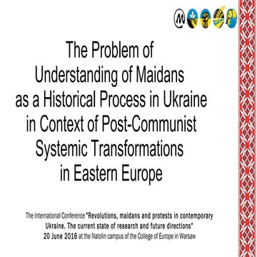 Understanding of Maidans as a Historical Process in Ukraine