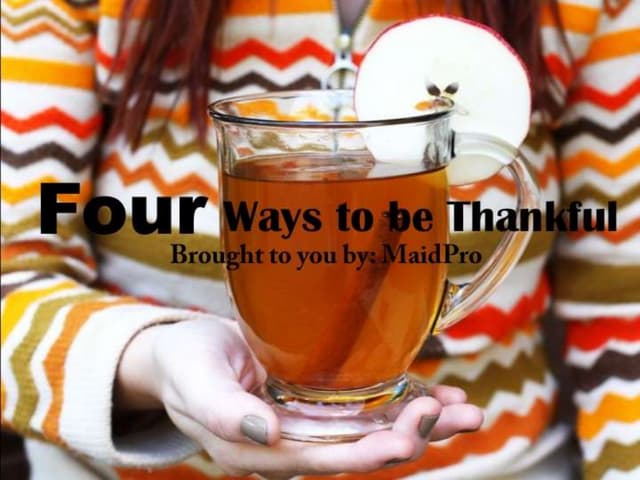 Four Reasons To Be Thankful