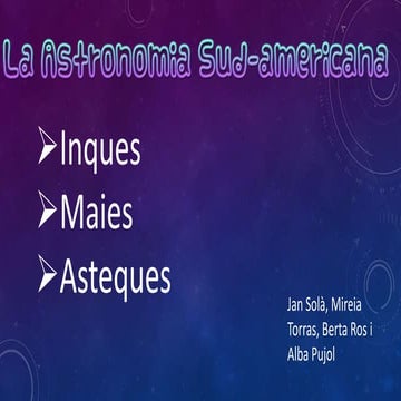 Maies inques asteques