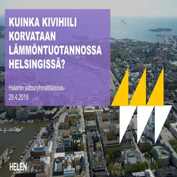 Kuinka kivihiili korvataan lämmöntuotannossa Helsingissä?
