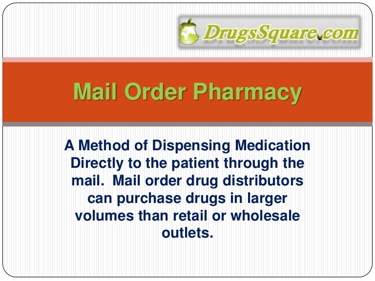 Mail order pharmacy