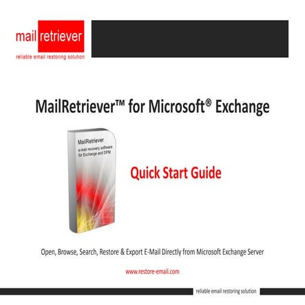 MailRetriever for Exchange: Quick Start Guide