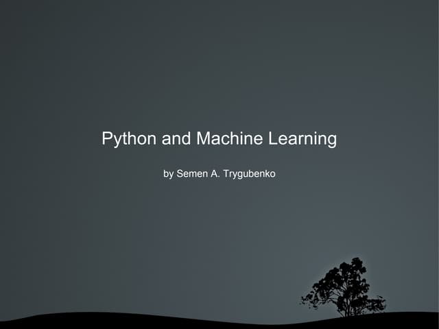 Python and Machine Learning