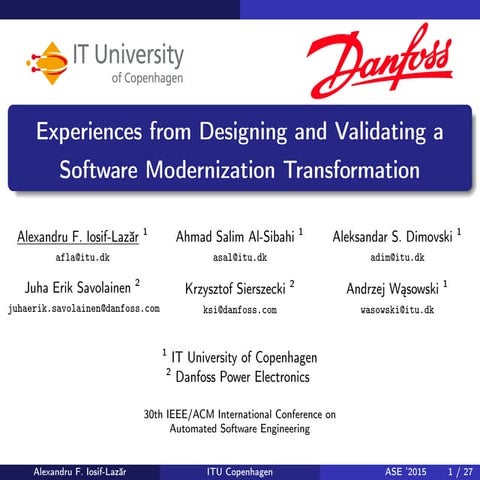 Experiences from Designing and Validating a Software Modernization Transforma...