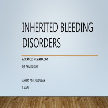 Inherited Bleeding Disorders