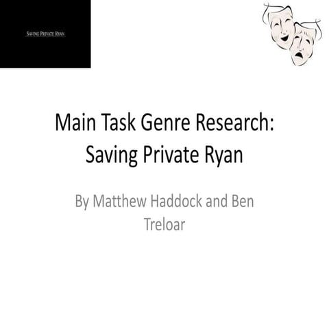Main Task Genre Research: Saving Private Ryan