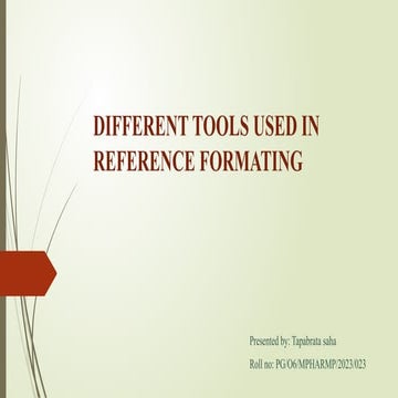 DIFFERENT TOOLS USED IN REFERENCE FORMATING