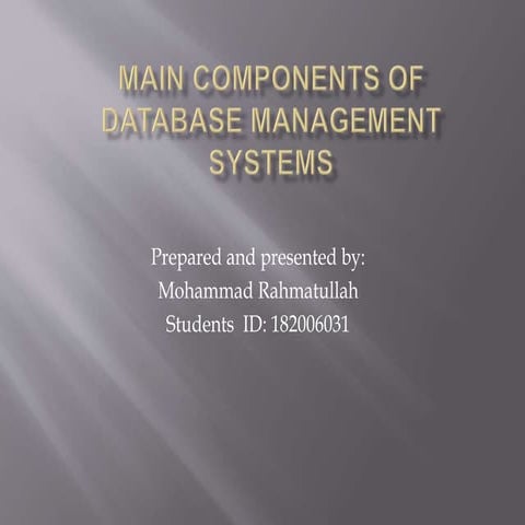 Main Components Of Database Management Systems.pptx