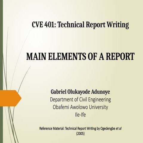 Main Elements of a technical writing Report
