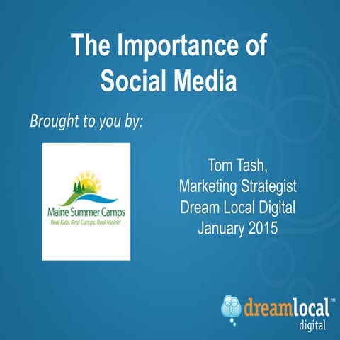 Building Audience and Engagement with Social Media - Maine Summer Camps