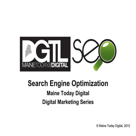 Rise to Top with Search Engine Optimization - for MaineToday Digital 