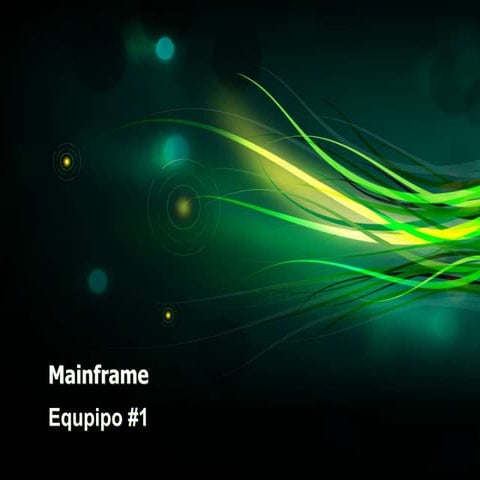 Mainframe