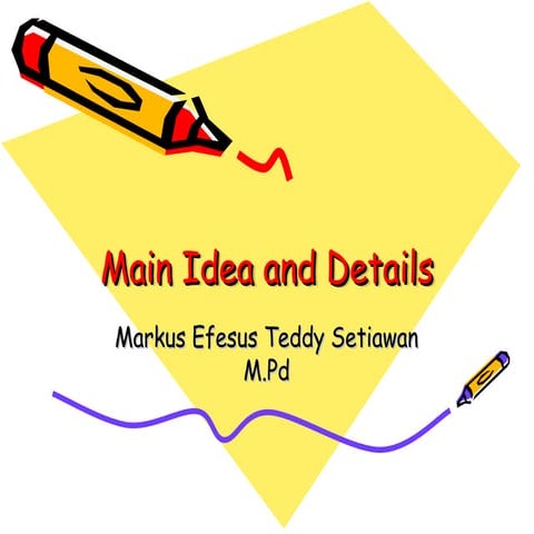 MAIN IDEA AND DETAILS for Grade 3 ELM.ppt
