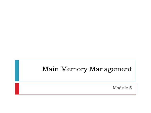 Main Memory Management in Operating System