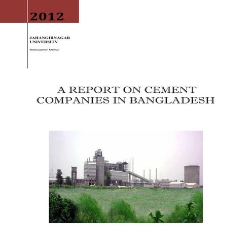  A REPORT ON CEMENT COMPANIES IN BANGLADESH