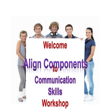 Main PPT-Align Components-Communication Skills.pptx