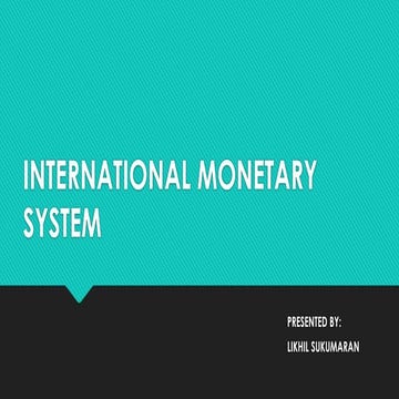  international monetary system 