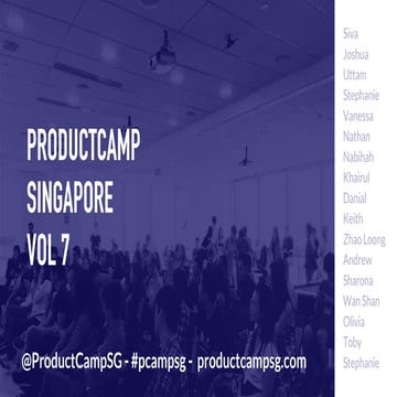 ProductCamp Singapore Volume 7 - Event Slides