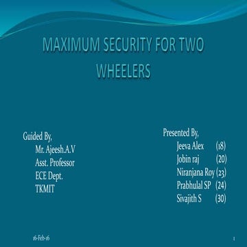 MAXIMUM SECURITY FOR TWO WHEELERS