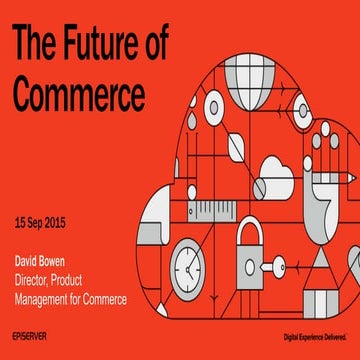 The Future of eCommerce - EPiServer