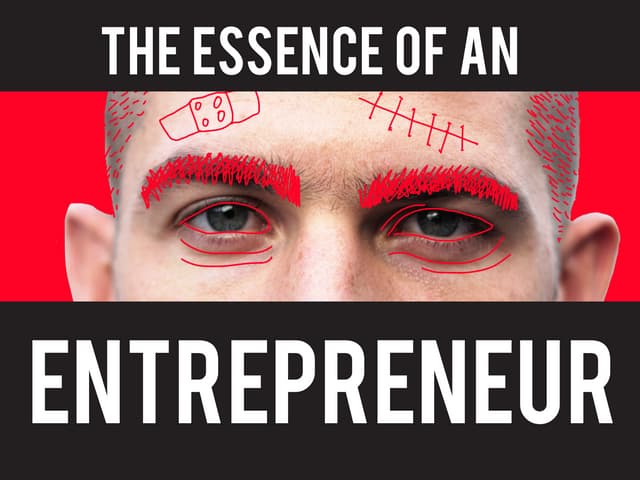 The Essence of an Entrepreneur