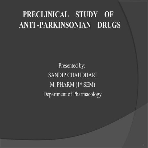 Anti  parkinsons drugs evaluation