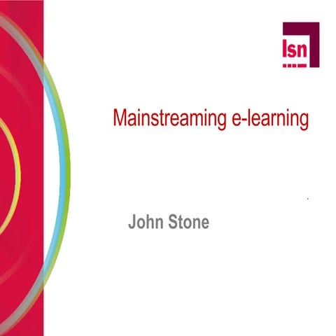 Mainstreaming e-Learning